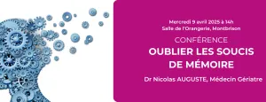Conférence "Oublier les soucis de mémoire" à Montbrison le 9 avril 2025