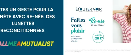 Re-née, la nouvelle offre de lunettes reconditionnées proposée par le magasin Ecouter Voir de Roanne