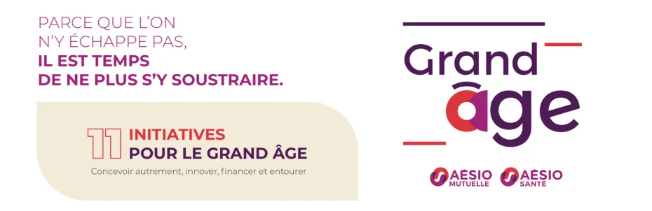 Agir dès aujourd’hui pour prévenir la perte d’autonomie demain - Découvrez les 11 initiatives d'AÉSIO pour le Grand âge